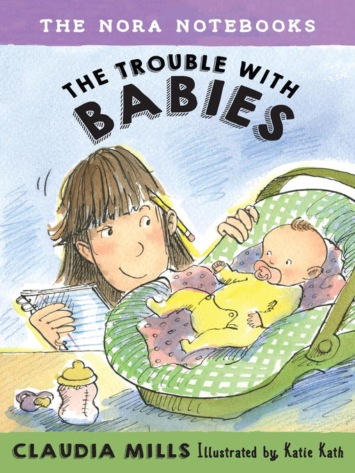 Title details for The Trouble with Babies by Claudia Mills - Wait list